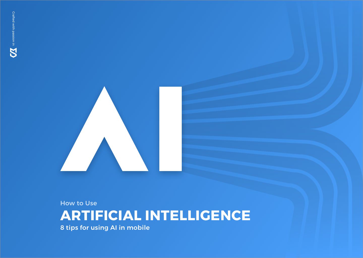 8 Tips To Use Artificial Intelligence AI In Mobile Apps Mind Studios