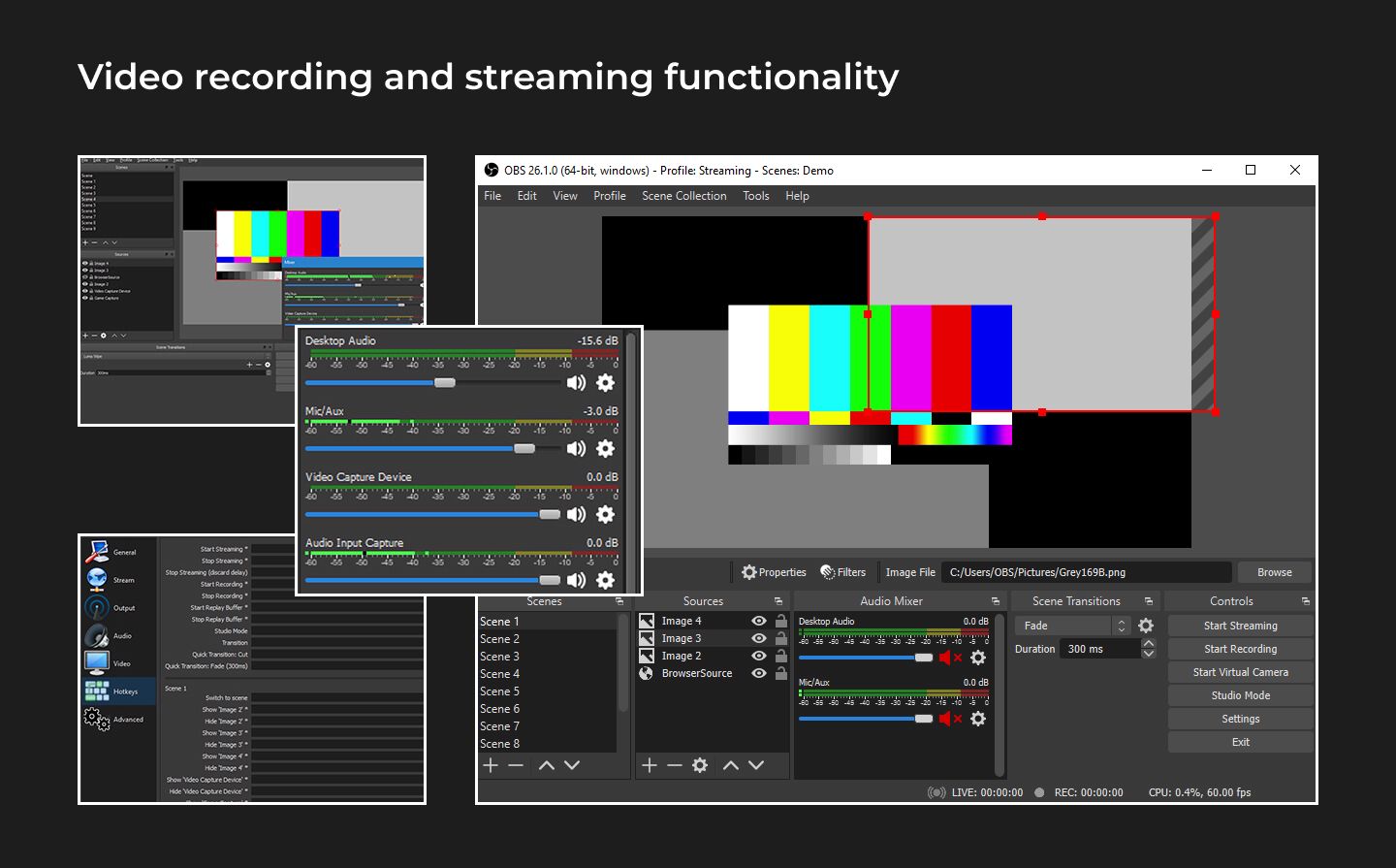Video recording and streaming functionality