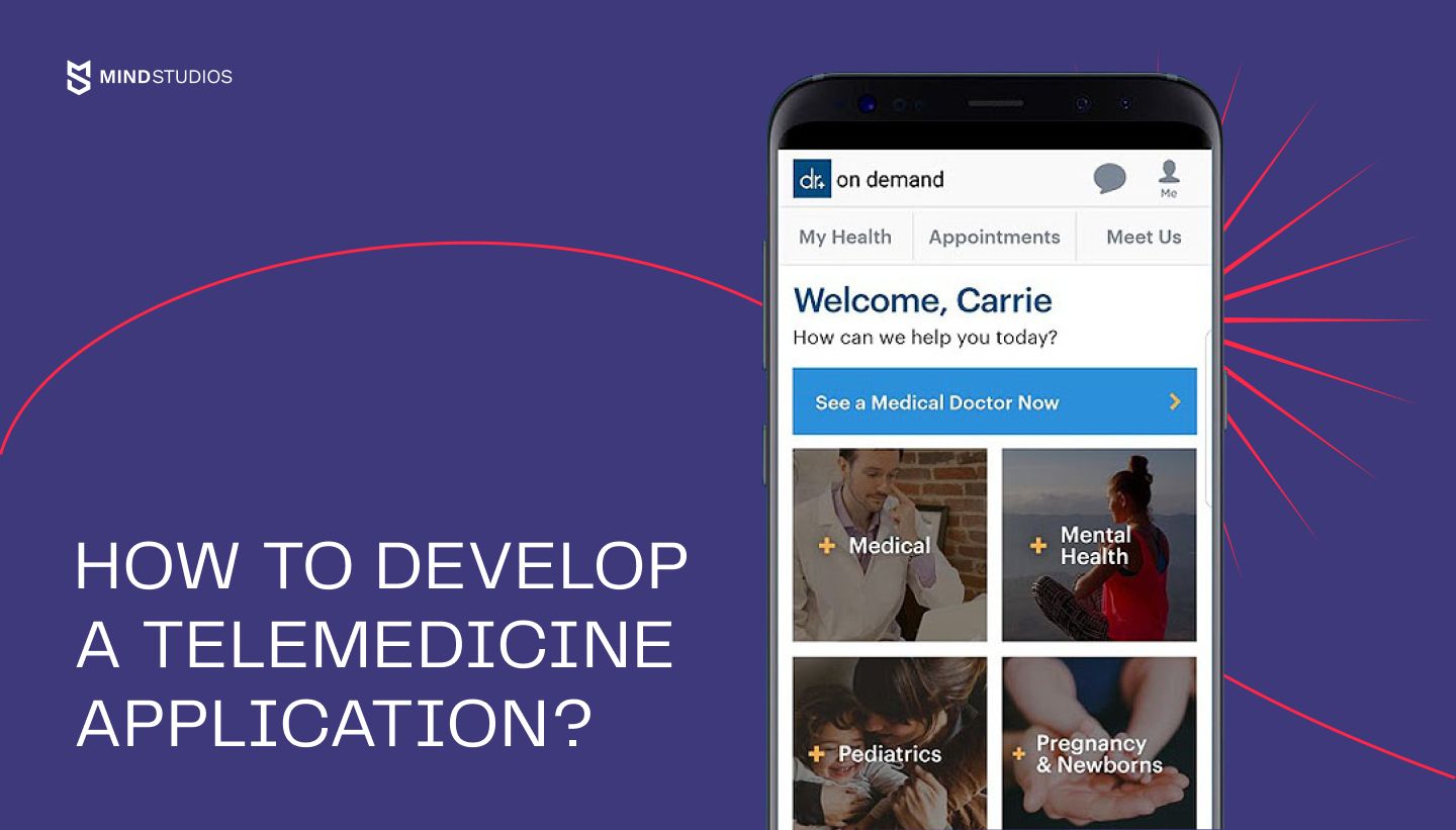How to develop a telemedicine application?