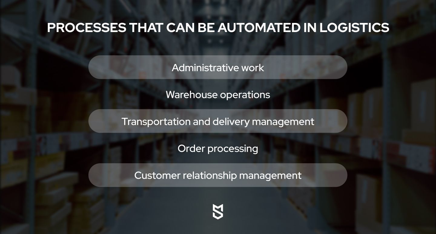 Processes that can be automated in logistics