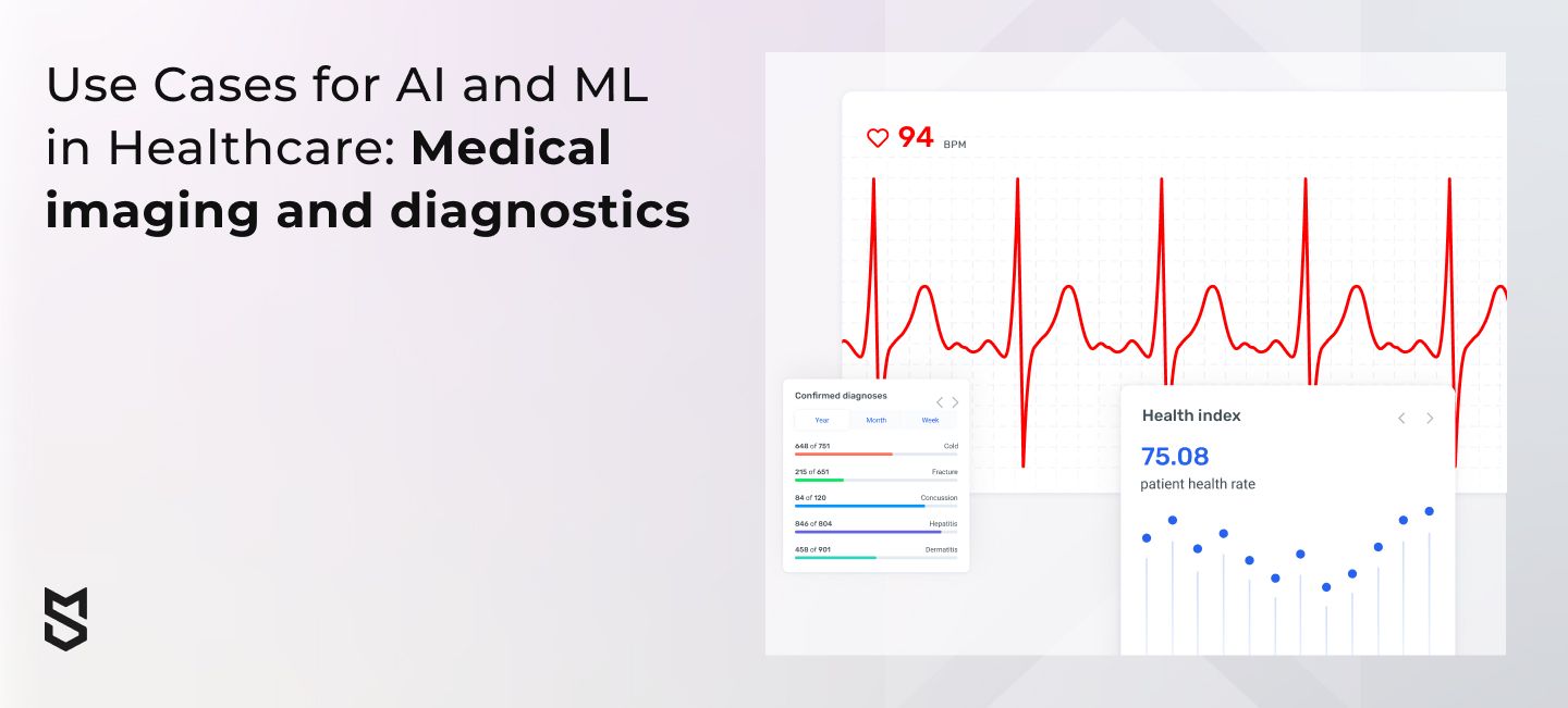 Use Cases for AI and ML in Healthcare: Medical imaging and diagnostics