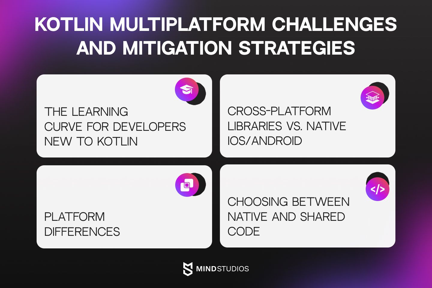 Kotlin Multiplatform challenges and mitigation strategies