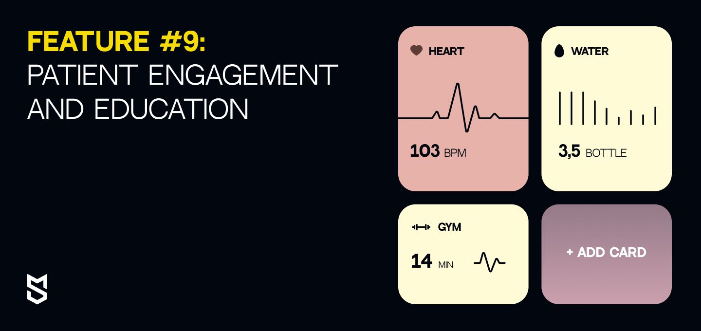 Feature #9: Patient engagement and education