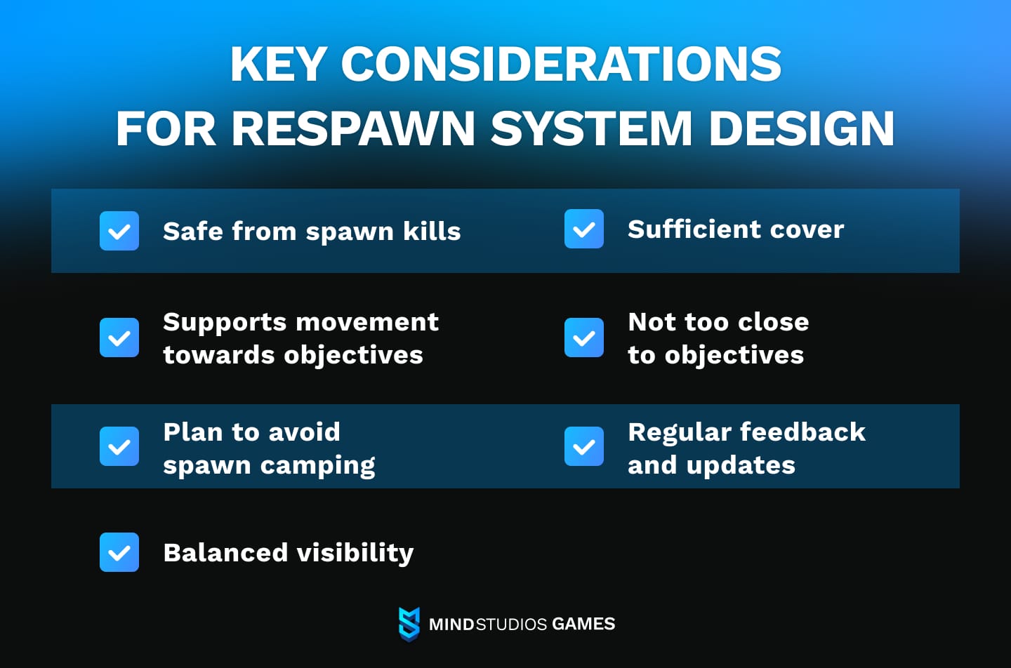 Key considerations for respawn system design