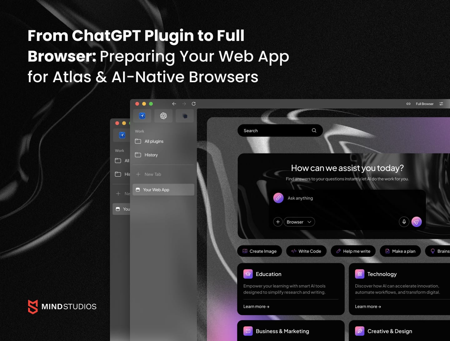 From ChatGPT Plugin to Full Browser: Preparing Your Web App for Atlas & AI-Native Browsers