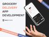 Grocery Delivery App Development like Instacart
