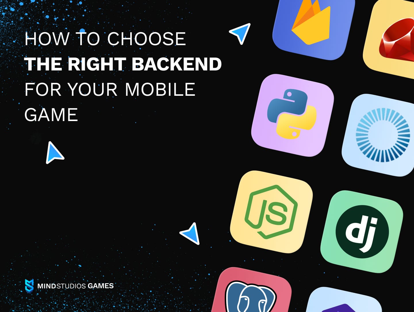 How to Choose the Right Backend for Your Mobile Game