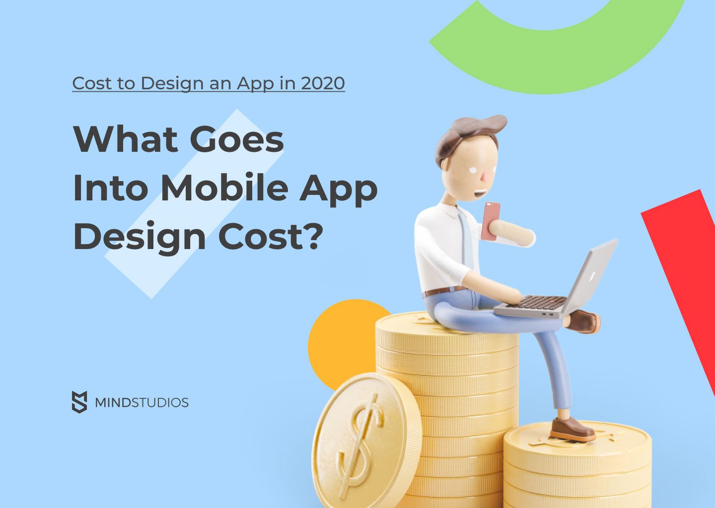 Cost to Design an App in 2020 What Goes into the Cost of Mobile App