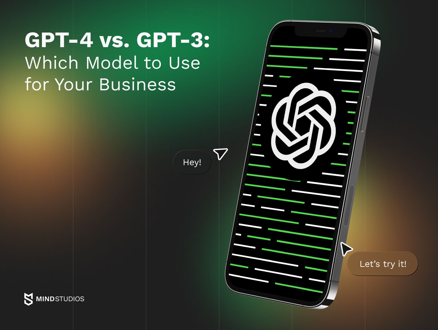 GPT-4 vs. GPT-3: Which Model to Use for Your Business - Mind Studios