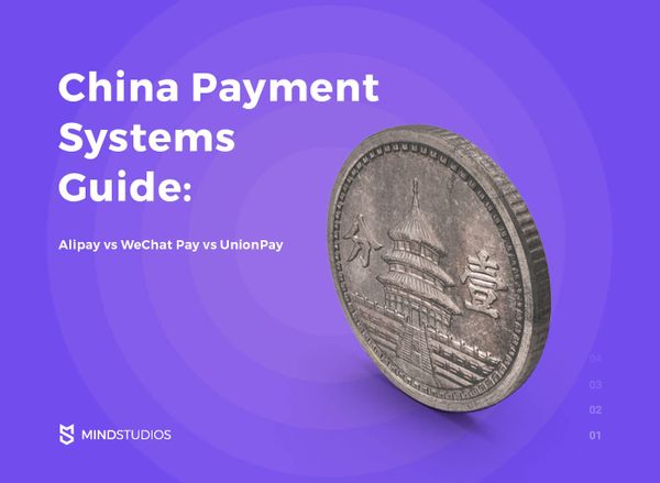 China Payment Systems Guide: Alipay vs WeChat Pay vs UnionPay