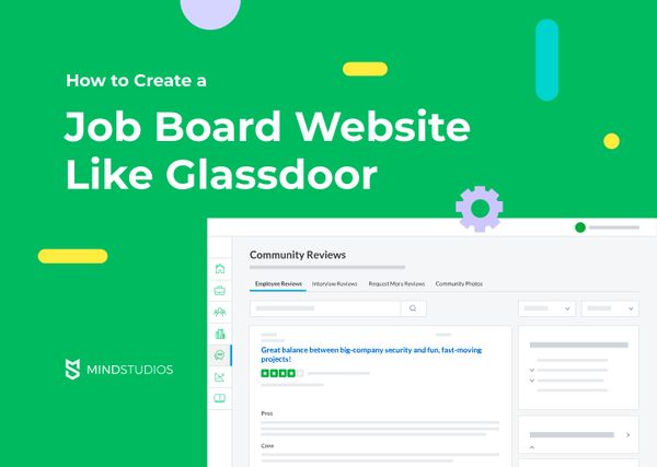 How to Create a Job Board Website Like Glassdoor - Mind Studios