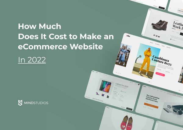 How Much Does It Cost to Make an Ecommerce Website from Scratch?