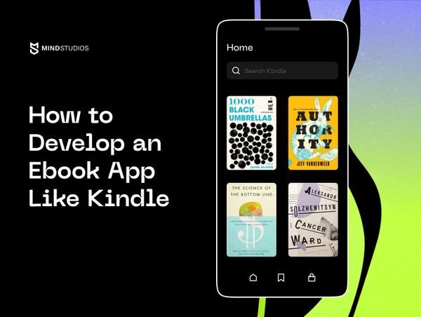 How to Develop an Ebook App Like Kindle