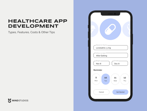 Healthcare App Development: Types, Features, Costs & Other Tips