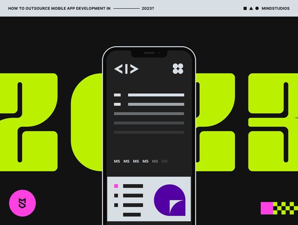 Outsource Mobile App Development in 2024: 6 Main Steps - Mind Studios