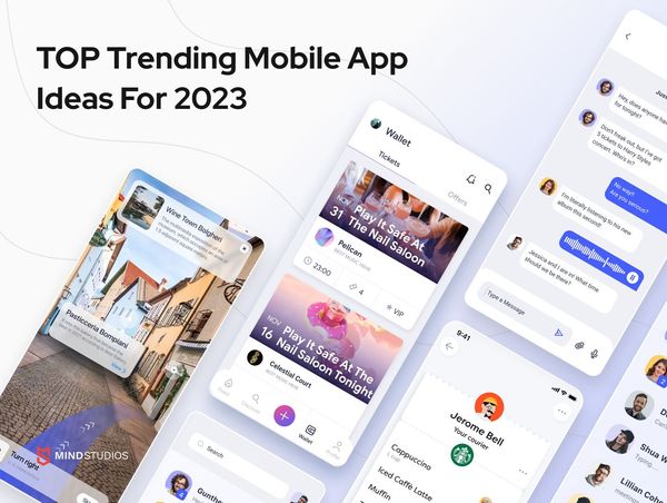 17+ Popular and Useful Mobile App Ideas in 2023