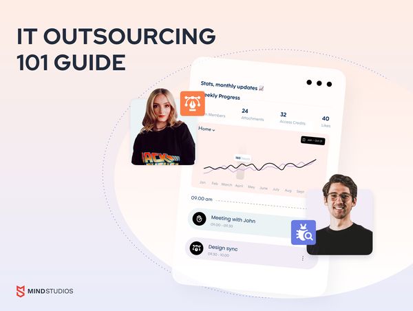 IT Outsourcing 101 Guide: What It Is, Benefits & Main Types