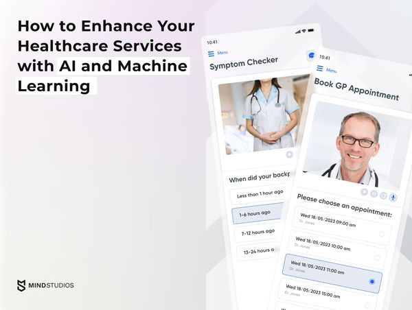 How to Enhance Your Healthcare Services with AI and Machine Learning