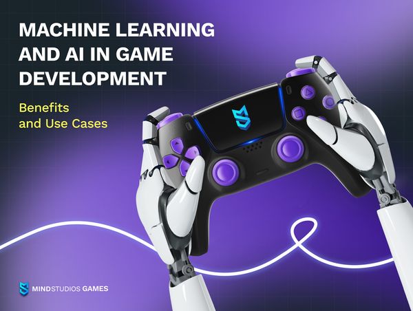 Machine Learning and AI in Game Development: Benefits and Use Cases