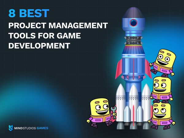 8 Best Project Management Tools for Game Development