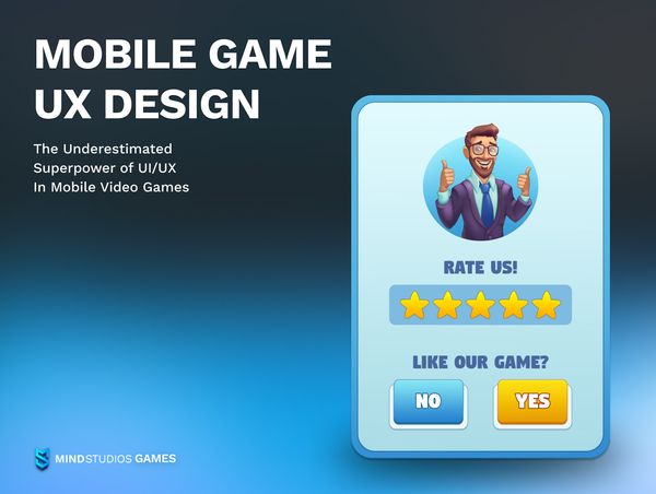 Mobile Game UX Design: The Underestimated Superpower of UI/UX In Mobile Video Games