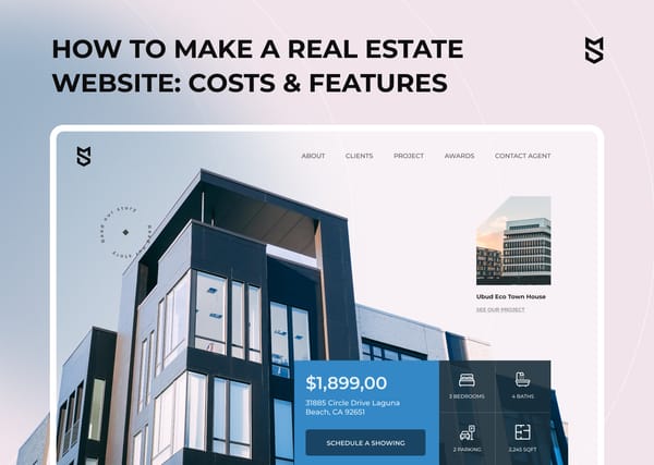 How to Make a Real Estate Website: Costs & Features