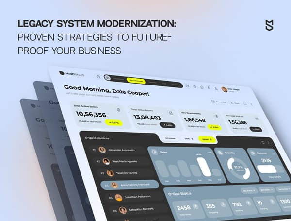Legacy System Modernization: Proven Strategies to Future-Proof Your Business