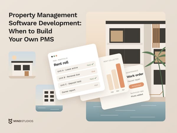 Property Management Software Development: When to Build Your Own PMS